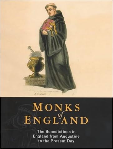 Monks Of England The Benedictines In England From Augustine - 