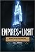 Empires of Light: Edison, Tesla, Westinghouse, and the Race to Electrify the World