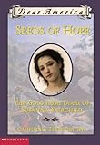 Seeds of Hope: The Gold Rush Diary of Susanna Fairchild