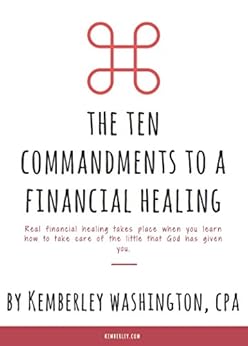 Amazon Com The Ten Commandments To A Financial Healing