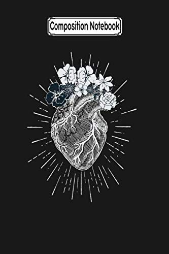 Composition Notebook: Retro Floral Anatomical Human Heart product for women Nurse Love Nurse Nursing Notebook Journal Notebook Blank Lined Ruled 6x9 100 Pages