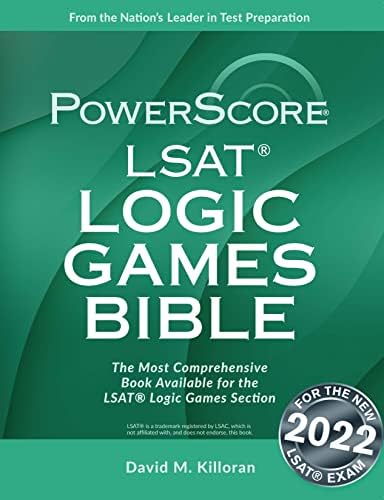 The PowerScore LSAT Logical Reasoning Bible: David M. Killoran