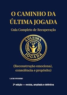 Livro O CAMINHO DA ÚLTIMA JOGADA: Guia completo de recuperação