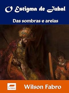 Livro Estigma de Jubal: Das sombras e areias