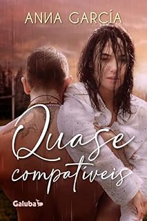 Livro Quase Compatíveis: Um livro sobre segunda chance