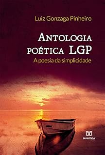 Livro Antologia poética LGP: a poesia da simplicidade