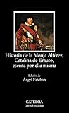 Historia de la Monja Alferez, Catalina de Erauso, escrita por ella misma (COLECCION LETRAS HISPANICA by 