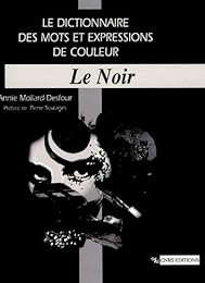 Le  dictionnaire des mots et expressions de couleur, XXe-XXIe siècle