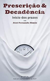 Livro Prescrição & Decadência: Início dos Prazos