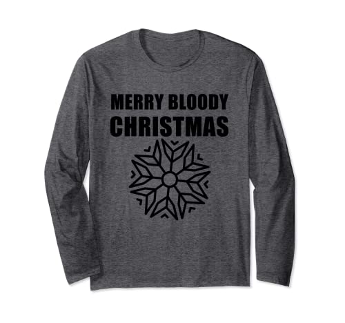 Merry Bloody Christmas Long Sleeve T-Shirt