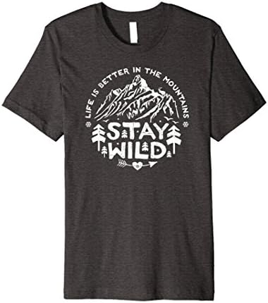 Mens Stay Wild T-Shirt Life is better in the Mountains Vintage Large Dark Heather