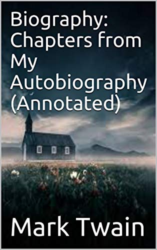 Chapters from my autobiography