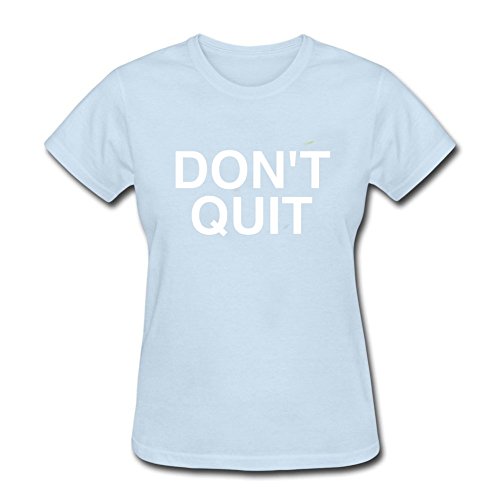 QLJYKJ Womens Don't Quit Design 100% Cotton T-Shrit M Sky blue