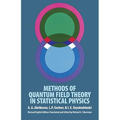 Methods of Quantum Field Theory in Statistical Physics Dover Books on Physics Rev English ed. Edition