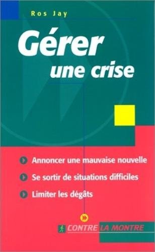 Gérer une crise