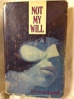 Not My Will 0802459609 Book Cover