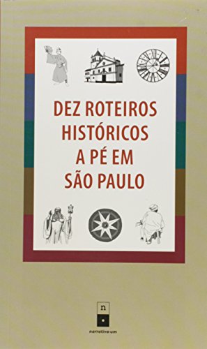 Livro Dez Roteiros Históricos a Pé em São Paulo