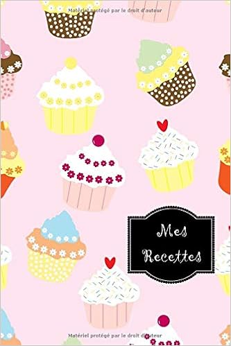 Mes Recettes Mon Cahier De Recettes Carnet A Completer Pour 100 Recettes Livre De Cuisine Personnalise A Ecrire Cahier De Recettes A Remplir Cadeau Nourriture Anniversaire French Edition Pomeline Papeterie
