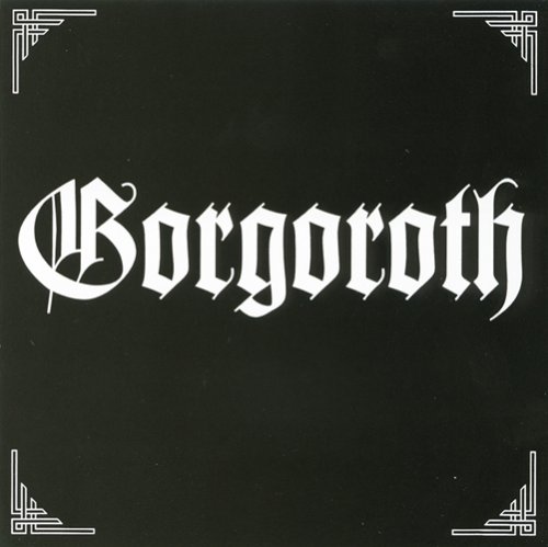 GORGOROTH - Unter den flugeln von Satan - Zortam Music
