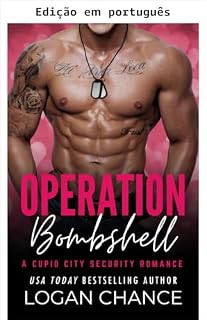 Livro Operação: Bomba: Um romance de segurança de Cupid City