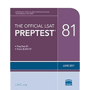 The Official LSAT PrepTest 81: (June 2017 LSAT)