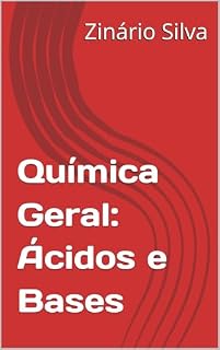 Livro Química Geral: Ácidos e Bases