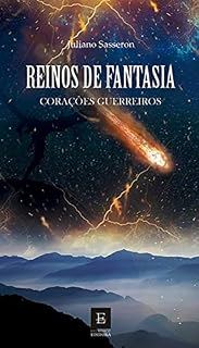 Livro REINOS DE FANTASIA: Corações Guerreiros