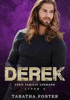 Livro DEREK (Família Lehmann Livro 5)