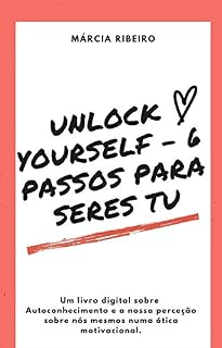 Livro Unlock Yourself - 6 passos para seres Tu