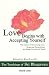 Love Begins with Accepting Yourself: The Journey of Discovering Love, Deepening Relationships, and B by Sri Bhagavan, Kuo-Lun Fu