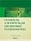 Livro Psicanálise: Interpretação dos Sintomas Psicossomáticos