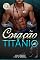 Livro Coração de Titânio (Doutores New Health Livro 1)
