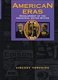 Development of the Industrial United States (1878-1899), , 0787614858