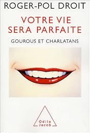 Votre vie sera parfaite