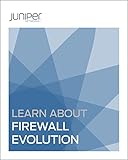 Learn About Firewall Evolution from Packet Filter to Next Generation