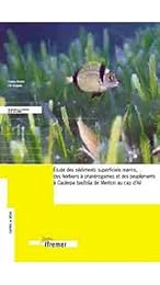 Étude des sédiments superficiels marins, des herbiers à phanérogames et des peuplements à Caulerpa taxifolia de Menton au Cap d'Ail (France, Principauté de Monaco)