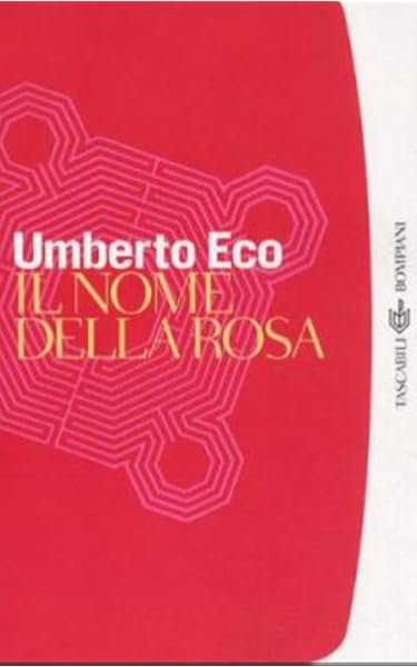 Il Nome Della Rosa I Grandi Tascabili Italian Edition 9788845246340 Eco Umberto Books Amazon Com