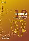 PostgreSQL : Architecture et notions avancées by 
