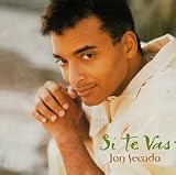 Jon Secada Album: «Si Te Vas» (Front side) Jon Secada Album: «Si Te Vas» (Front side)