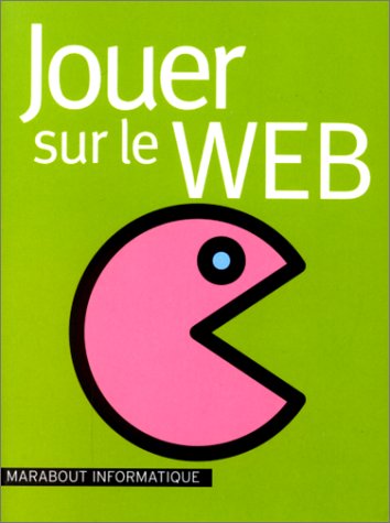 Jouer sur l'Internet