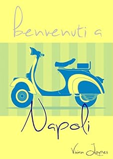 Livro Bem-vindo a Napoli (Guicciardini Livro 1)