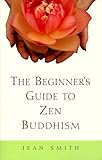 The Beginner's Guide to Zen Buddhism cover
