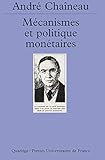 Mécanismes et politique monétaires by