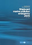 Image de Guidelines for the Development of Shipboard Marine Pollution Emergency Plans (SOPEP)