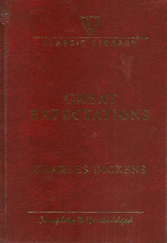 Great Expectations Complete and Unabridged