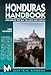 Honduras Handbook: Including the Bay Islands and Copan (MOON TRAVEL PUBLICATIONS) by 