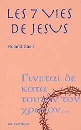 Les  sept vies de Jésus