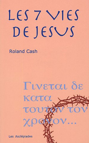 Les  sept vies de Jésus