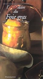 L' ABCdaire du foie gras