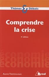 Comprendre la crise